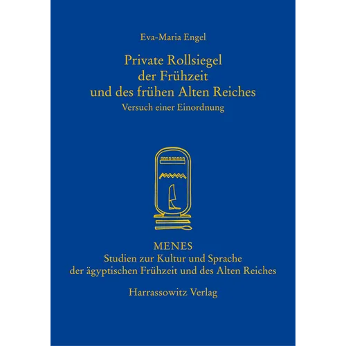 Private Rollsiegel Der Fruhzeit Und Des Fruhen Alten Reiches: Versuch Einer Einordnung