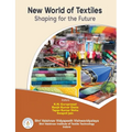 New World of Textiles: Shaping for the Future
