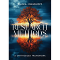 Research Methods: A Synthesized Framework