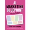 AI Marketing Blueprint: 7 New Rules for Driving Pipeline and Revenue