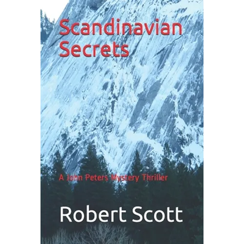 Scandinavian Secrets: A John Peters Mystery Thriller