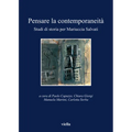 Pensare La Contemporaneita: Studi Di Storia Per Mariuccia Salvati