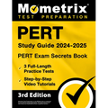 Pert Study Guide 2024-2025 - Pert Exam Secrets Book, 3 Full-Length Practice Tests, Step-By-Step Video Tutorials: [3rd Edition]