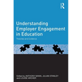 Understanding Employer Engagement in Education: Theories and evidence