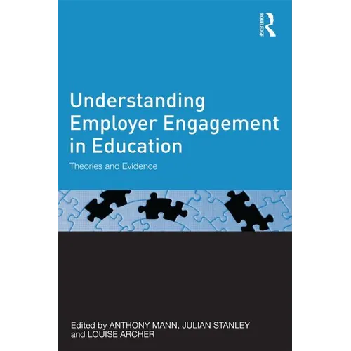 Understanding Employer Engagement in Education: Theories and evidence
