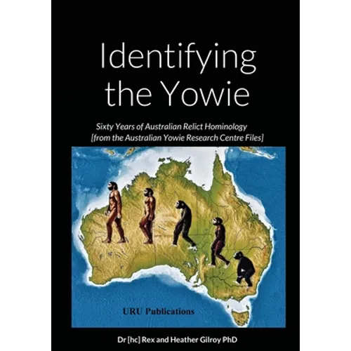 Identifying the Yowie: Sixty Years