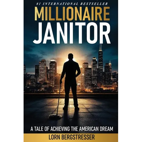 Millionaire Janitor: Unlocking the Hidden Wealth in Everyday Choices