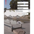 The Chinese Garden: Garden Types for Contemporary Landscape Architecture