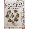 And So Wax Was Made & Also Honey