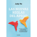 Las Nuevas Reglas del Apego: Un Enfoque Revolucionario Para Transformar Tus Relaciones Y Restaurar Tu Seguridad Emocional / The New Rules of Attachmen