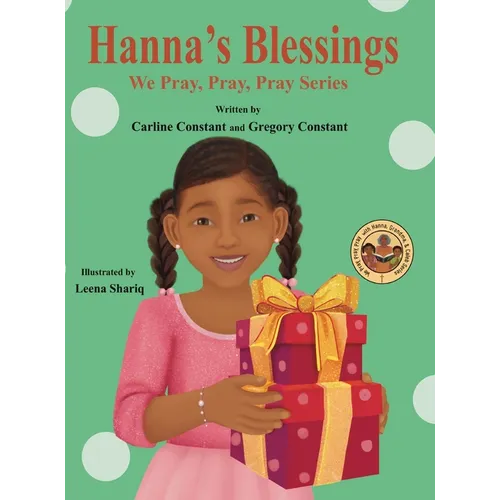 Hanna's Blessings: We Pray, Pray, Pray Series: Faith Prayerbook with Christian Values and Activities