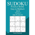 300 Easy to Medium Sudoku Puzzle Book 2019
