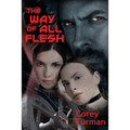 The Way of All Flesh: Illusions Can Be Real
