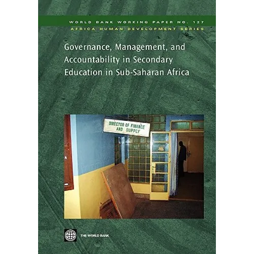 Governance, Management, and Accountability in Secondary Education in Sub-Saharan Africa: Volume 127