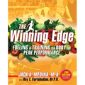 The Winning Edge: Fueling & Training the Body for Peak Performance