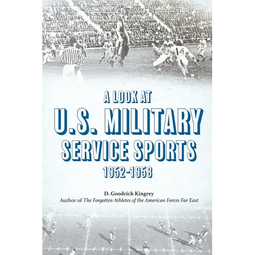 A Look at U.S. Military Service Sports 1952-1958