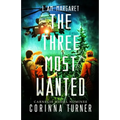 The Three Most Wanted