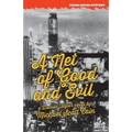 A Net of Good and Evil