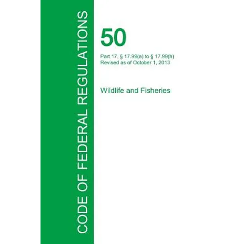 Code of Federal Regulations Title 50, Volume 7, October 1, 2015
