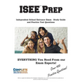 ISEE Prep;: Independent School Entrance Exam Study Guide and Practice Test Questions
