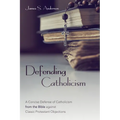 Defending Catholicism