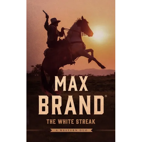 The White Streak: A Western Duo