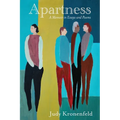 Apartness: A Memoir in Essays and Poems: A Memoir in Essays and Poems