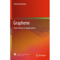 Graphene: From Theory to Applications
