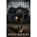Lo Que Siembras