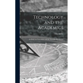 Technology and the Academics: an Essay on Universities and the Scientific Revolution