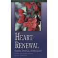 Heart Renewal: Finding Spiritual Refreshment