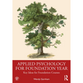 Applied Psychology for Foundation Year: Key Ideas for Foundation Courses