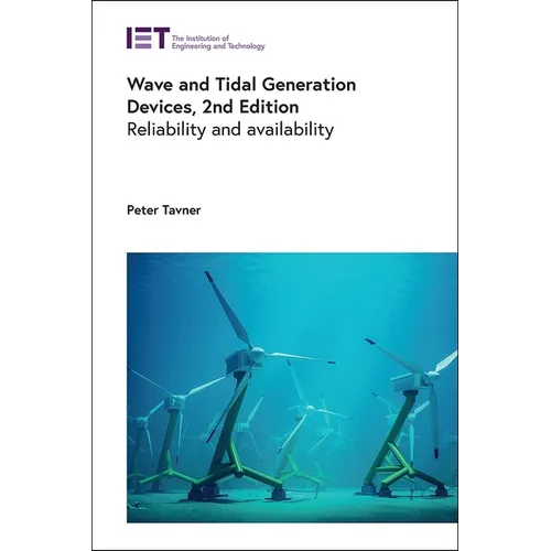 Wave and Tidal Generation Devices: Reliability and Availability