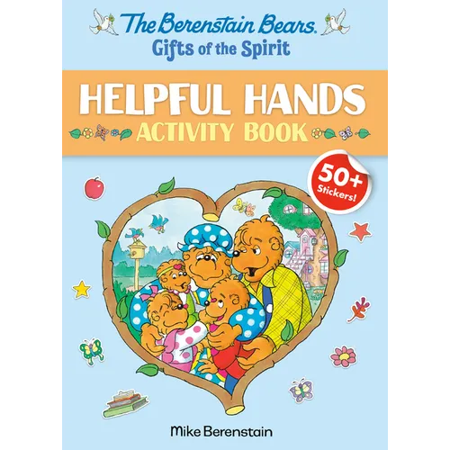 The Berenstain Bears Gifts of the Spirit Helpful Hands Activity Book (Berenstain Bears)