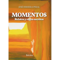 Momentos. Relatos y otros escritos