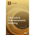 Life Cycle & Technoeconomic Modeling