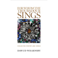 For Whom the Troubadour Sings: Collected Poetry and Songs