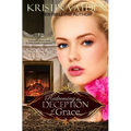 Redeeming the Deception of Grace