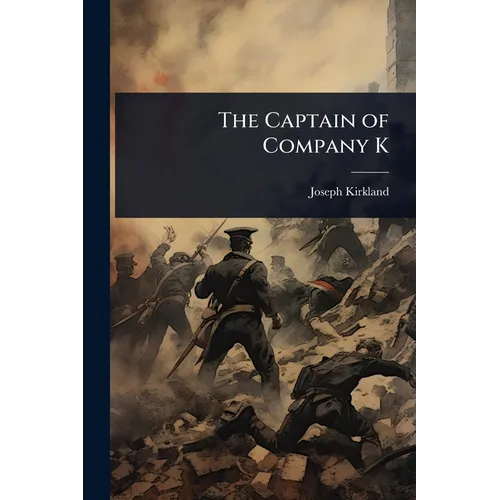 The Captain of Company K