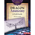 Dragon Anatomy: A Field Guide