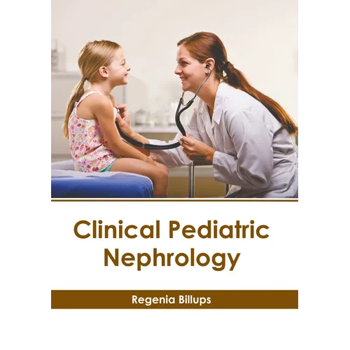 Clinical Pediatric Nephrology