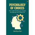 Psychology of Choices