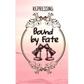 Bound by Fate