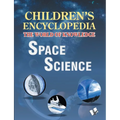 Children's Encyclopedia Space Science