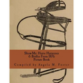 Show-Me: Horse Harnesses & Bridles From 1876 (Picture Book)