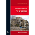 Political Culture and Conflict Resolution in the Arab World: Lebanon and Algeria