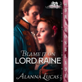 Blame it on Lord Raine