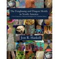 The Fenghuang and Dragon Motifs in North America: A New Perspective of Western Hemisphere Pre-Columbian History Jon R.