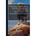 Who Am I? Reflections on the Meaning of Parks on the Occasion of the Nation's Bicentennial