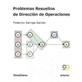 Problemas Resueltos de Dirección de Operaciones